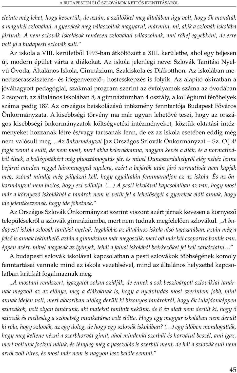 ü b, y j j, m ü v. A j v : S v T Ny v Óv, Á I, G m um, S D. A b m - - v -, y. A ó b jóv y ó, m m v y m m óv b 2, b 8, m umb 4 y, um y m 187. A b m y ój Bu F v Ö m y.