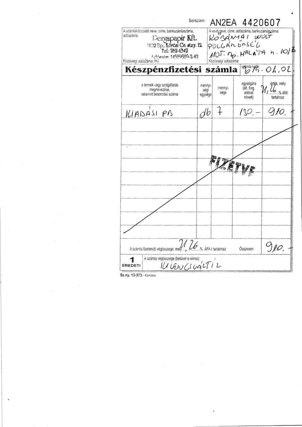 1 Kozosseg, adoszama HU Kbzossegi ad6szama --~-- Keszpenzfizetesi szamla s~a?