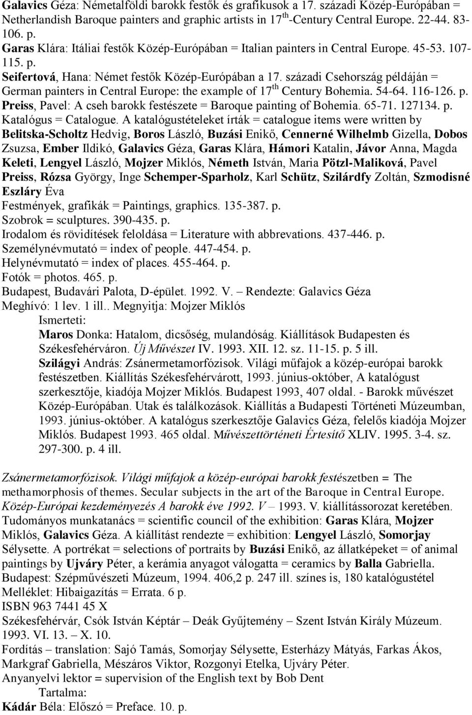 65-71. 127134. p. Katalógus = Catalogue.