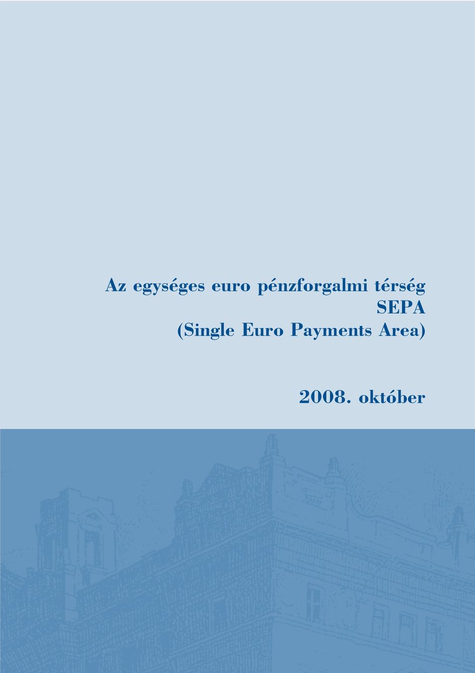 SEPA (Single Euro