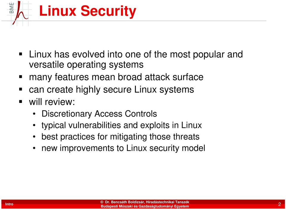 will review: Discretionary Access Controls typical vulnerabilities and exploits in