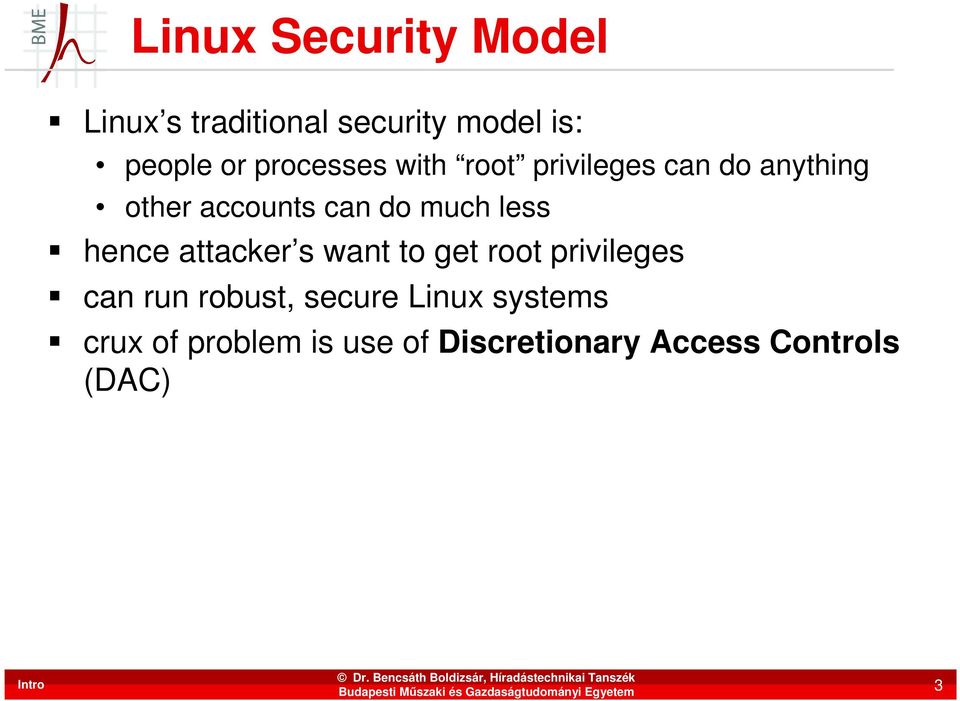 less hence attacker s want to get root privileges can run robust, secure