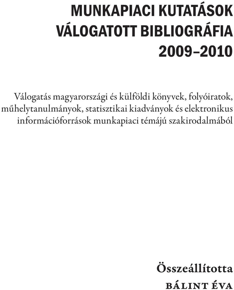 statisztikai kiadványok és elektronikus