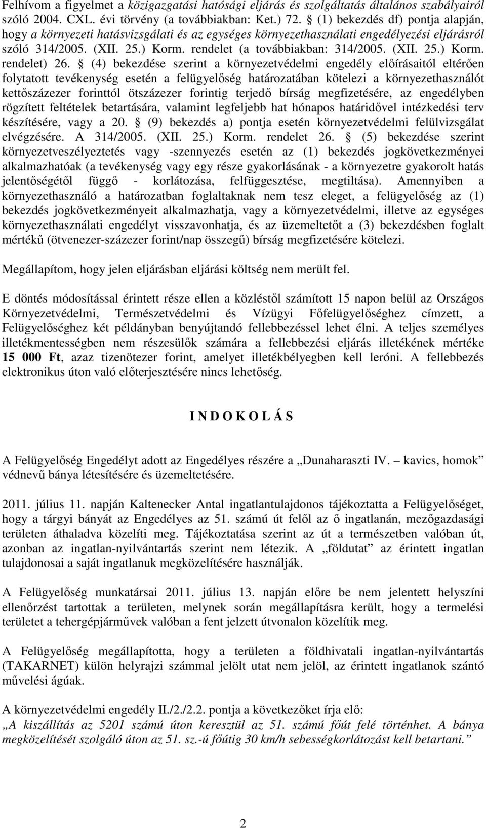 (XII. 25.) Korm. rendelet) 26.