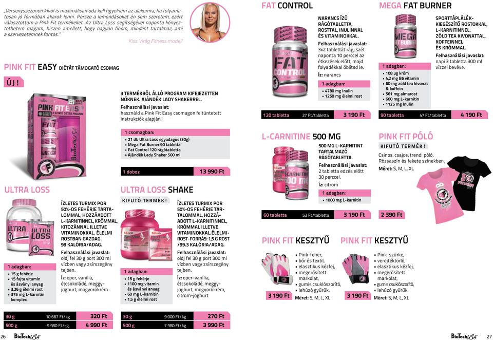 Kiss Virág Fitness modell Pink Fit Easy diétát támogató csomag 3 termékből álló program kifejezetten nőknek. Ajándék lady shakerrel. használd a Pink Fit Easy csomagon feltüntetett instrukciók alapján!