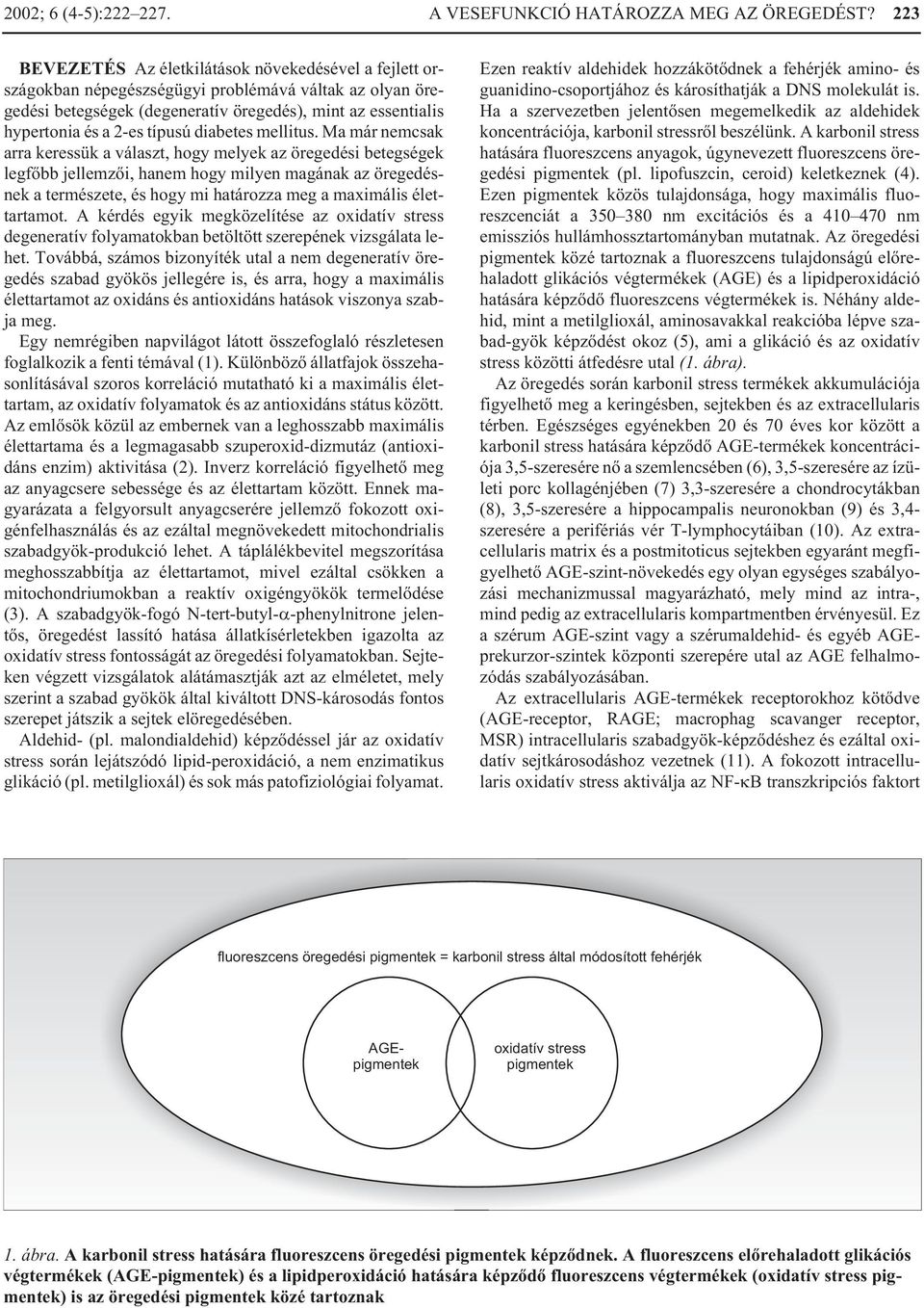 típusú diabetes mellitus.