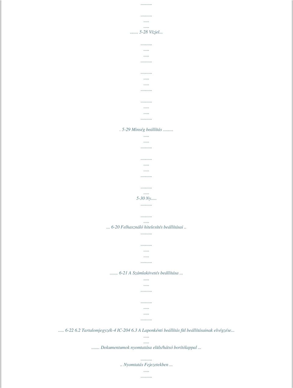 .. 6-22 6.2 Tartalomjegyzék-4 IC-204 6.