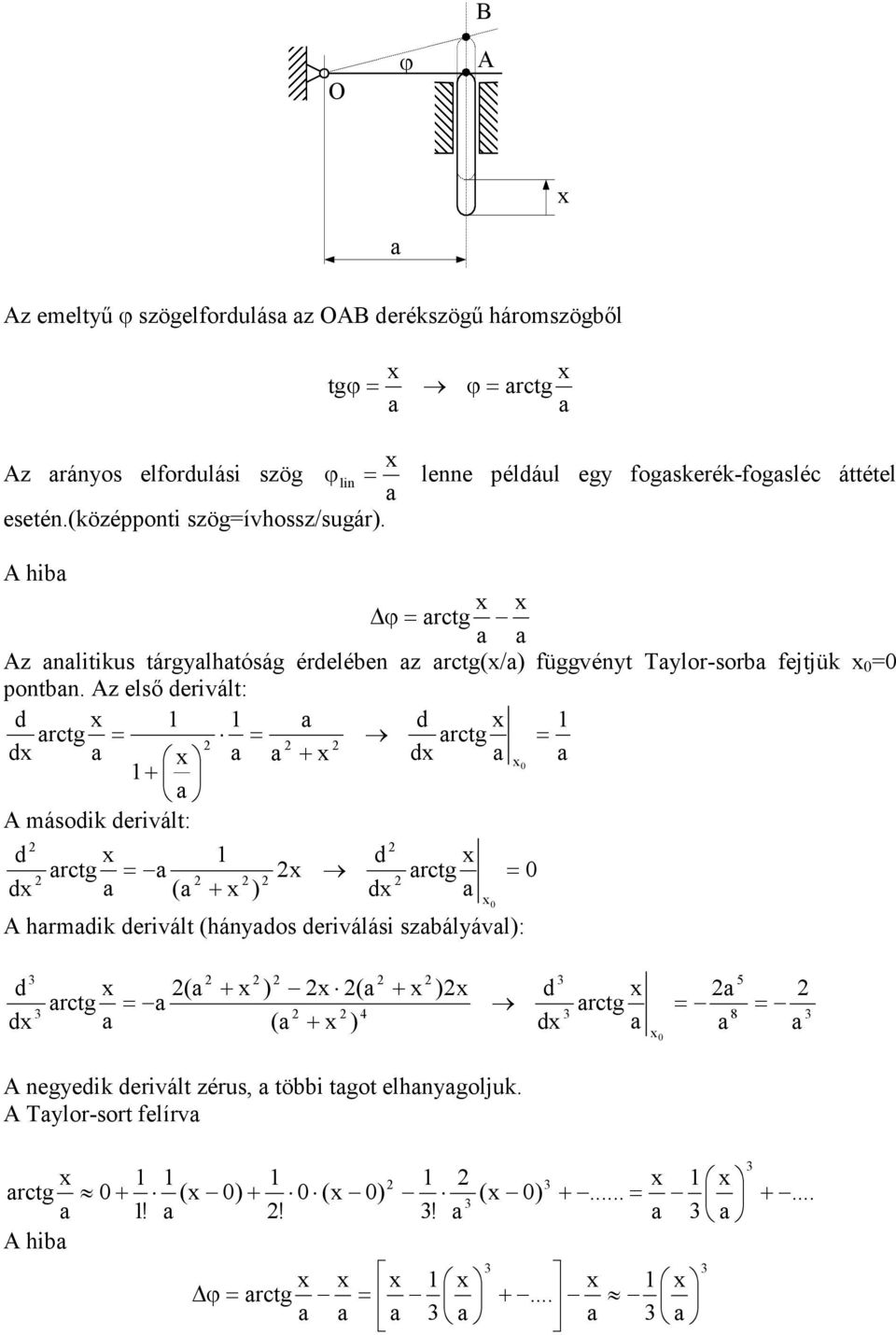 hib ϕ rct z nitius táryhtósá érdeében z rct(/ füvényt Tyor-sorb fejtjü pontbn.