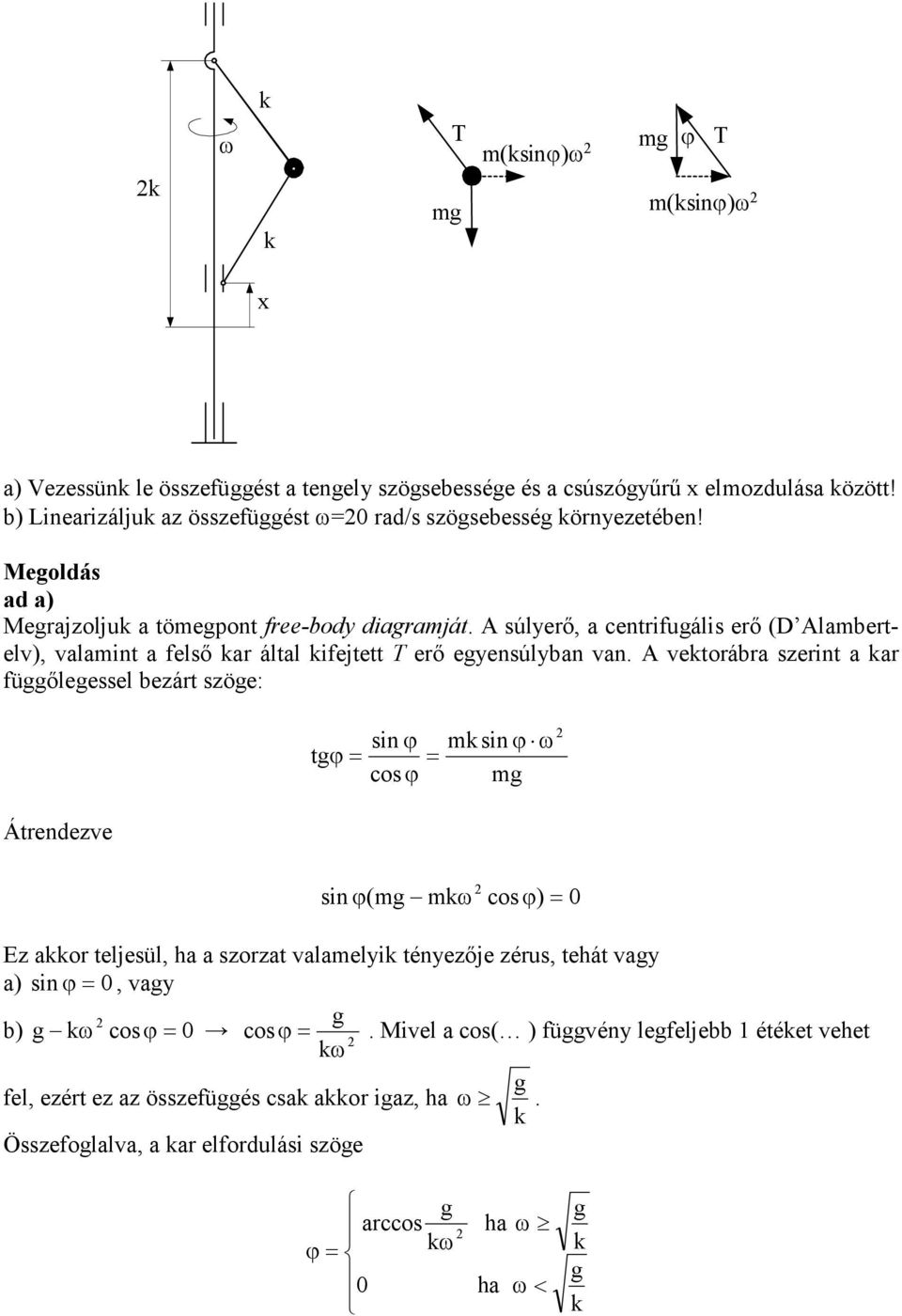 súyerı, centrifuáis erı (D mbertev, vmint fesı r át ifejtett T erı eyensúybn vn.