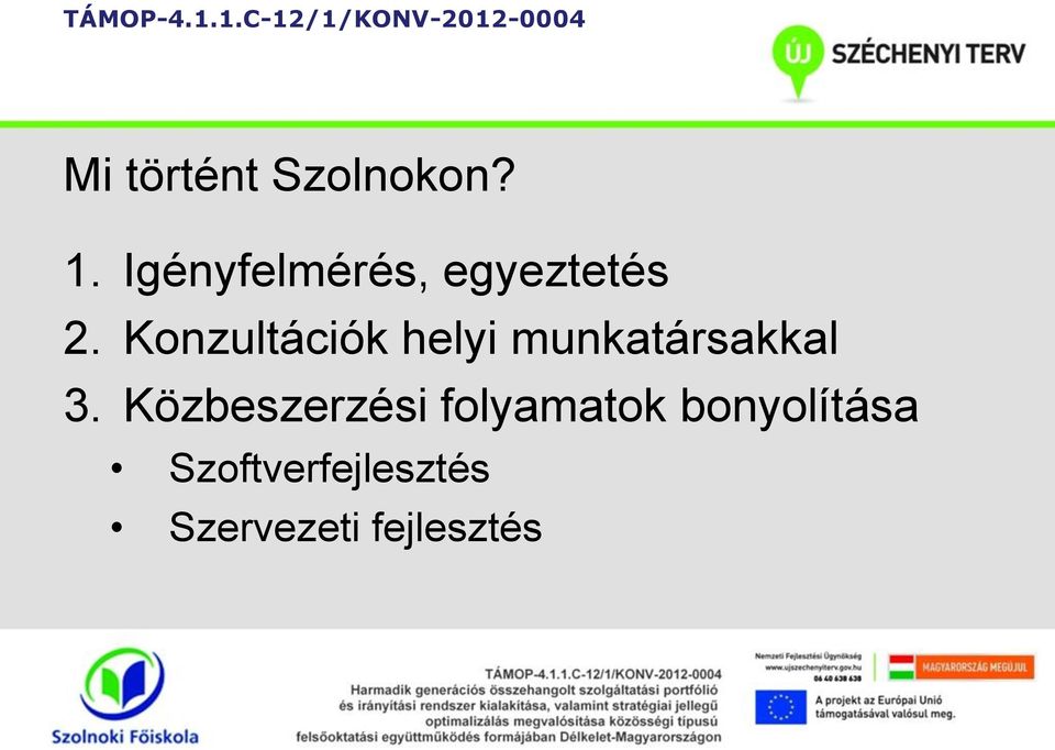 Konzultációk helyi munkatársakkal 3.