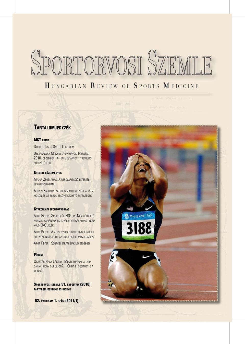 stressz megjelenése a vázizmokon és az ebbôl bekövetkezhetô betegségek Gyakorlati sportorvoslás Ap o r Pé ter: Sp o r t o l ó k EKG-ja.