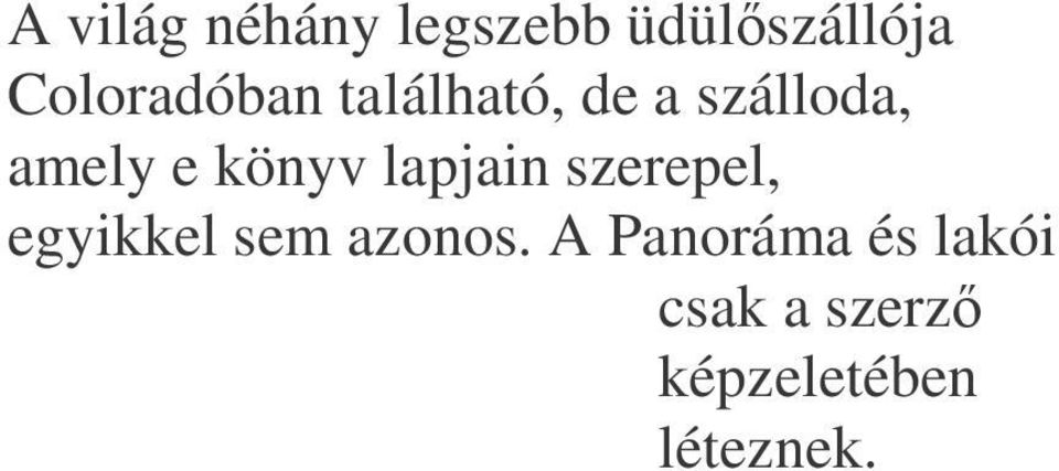 könyv lapjain szerepel, egyikkel sem azonos.