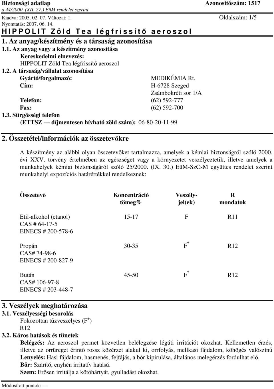 Sürgsségi telefon (ETTSZ díjmentesen hívható zöld szám): 06-80-20-11-99 2.