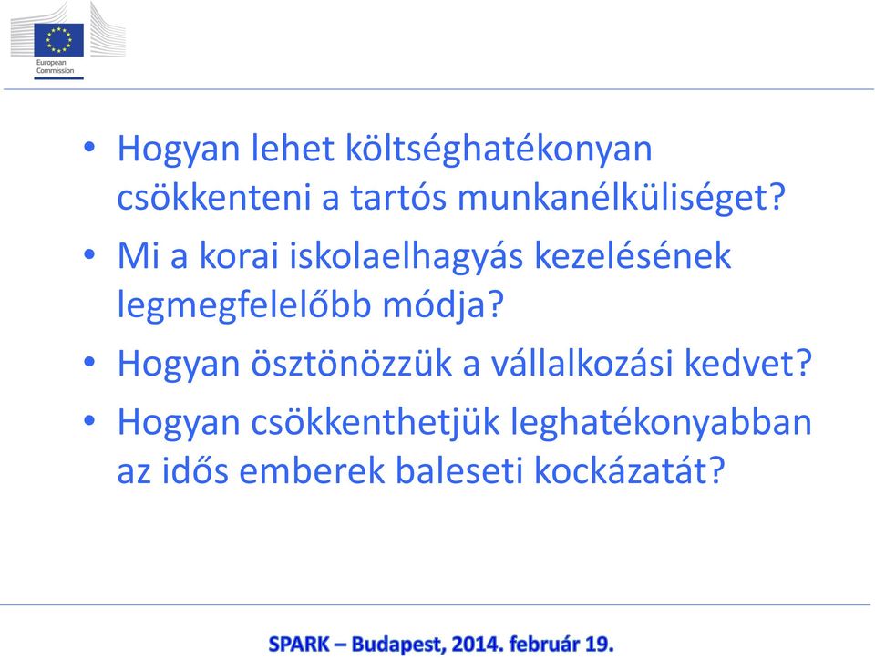 Mi a korai iskolaelhagyás kezelésének legmegfelelőbb módja?