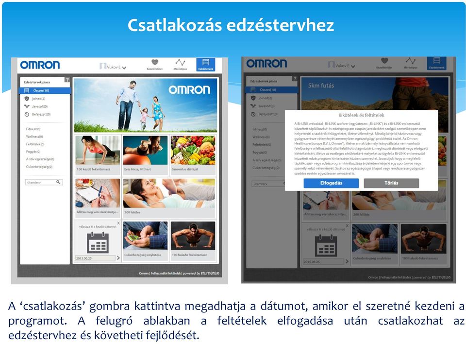 kezdeni a programot.