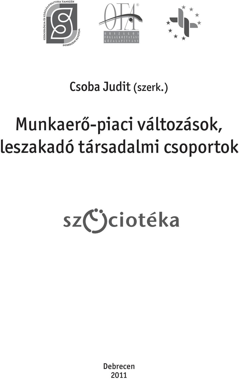 változások, leszakadó