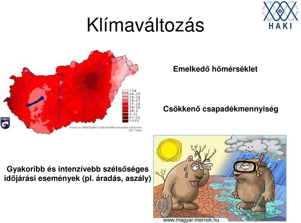 intenzívebb szélsőséges időjárási