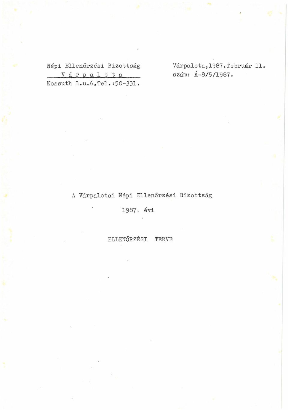 február 1 1» szám? Á-8/5/1987.