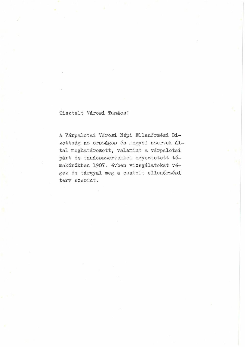 szervek által meghatározotts valamint a várpalotai párt és