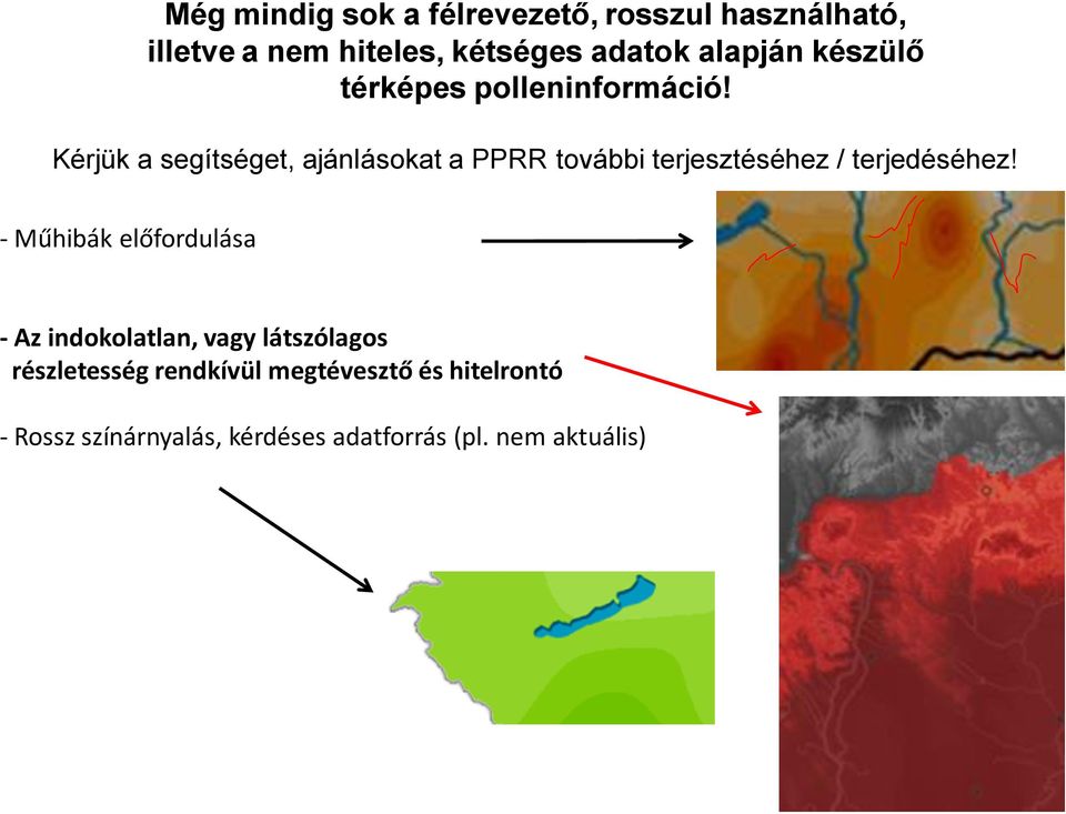 Kérjük a segítséget, ajánlásokat a PPRR további terjesztéséhez / terjedéséhez!