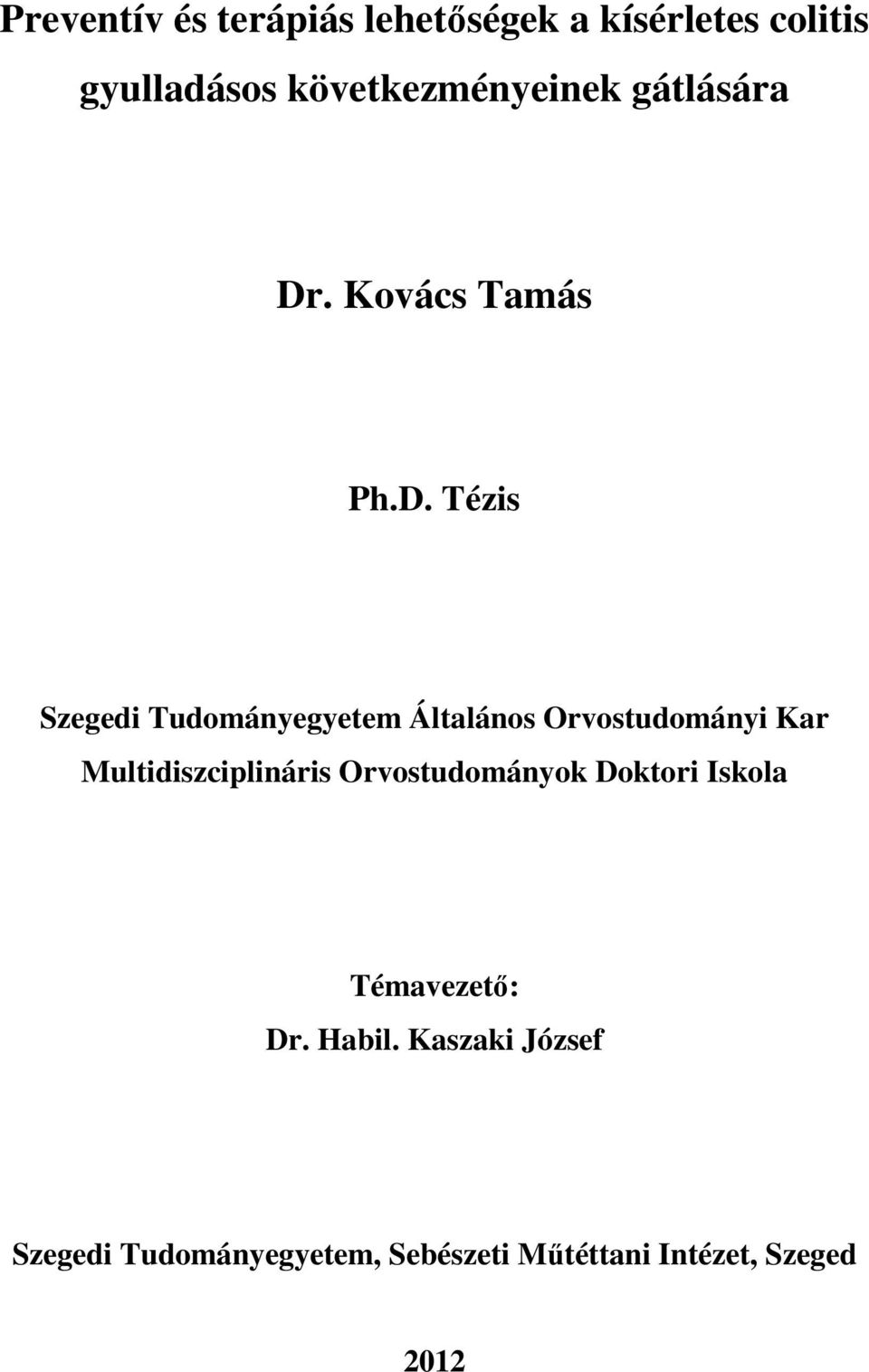 . Kovács Tamás Ph.D.