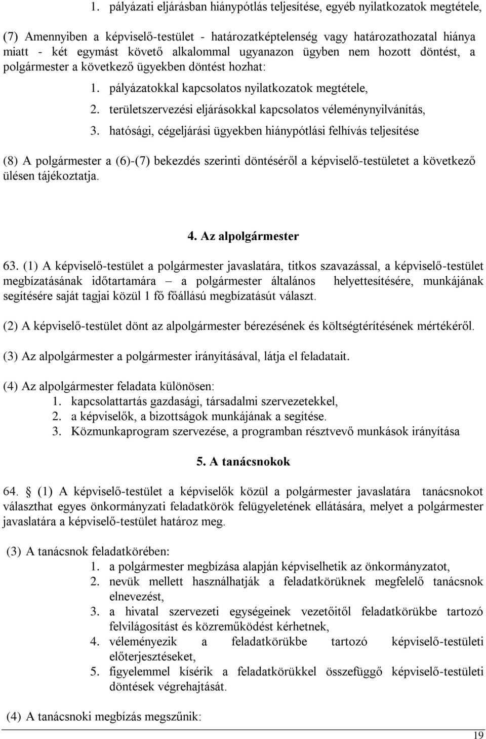 területszervezési eljárásokkal kapcsolatos véleménynyilvánítás, 3.