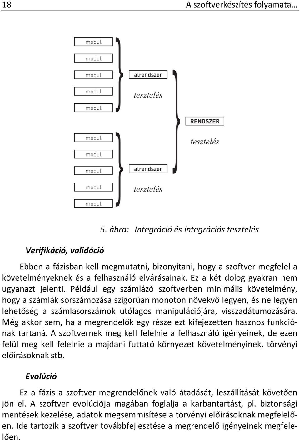Ez a két dolog gyakran nem ugyanazt jelenti.