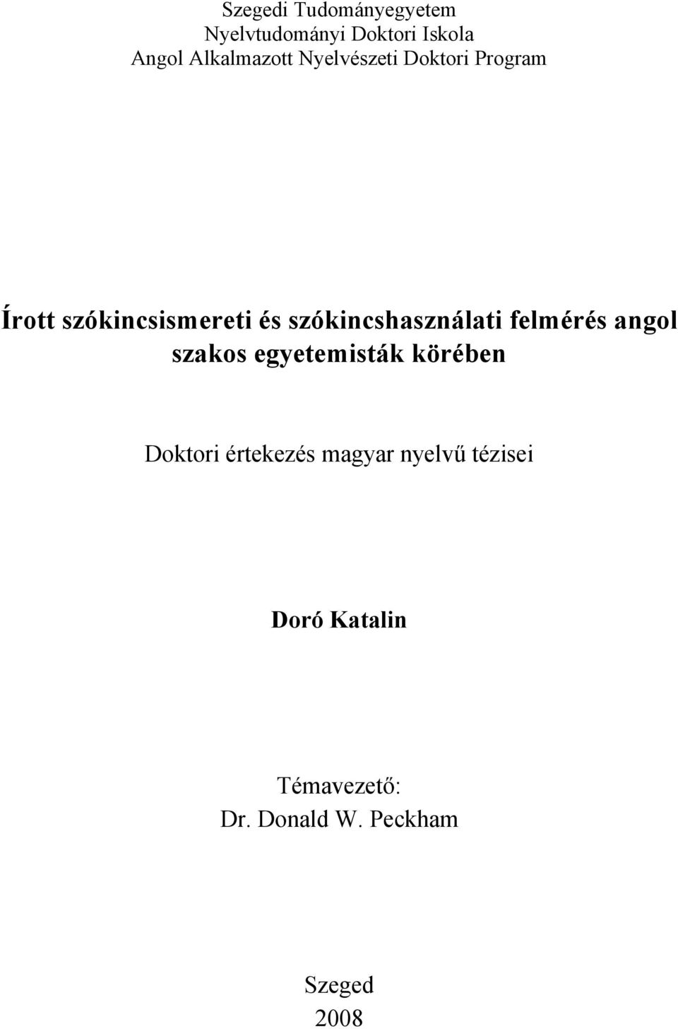 szókincshasználati felmérés angol szakos egyetemisták körében Doktori