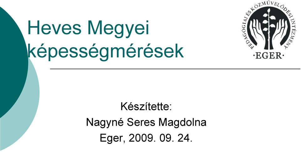 Készítette: Nagyné