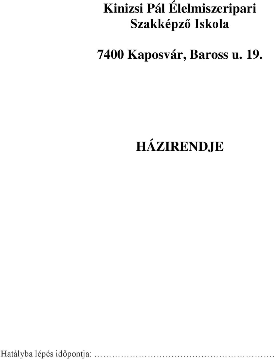 Kaposvár, Baross u. 19.