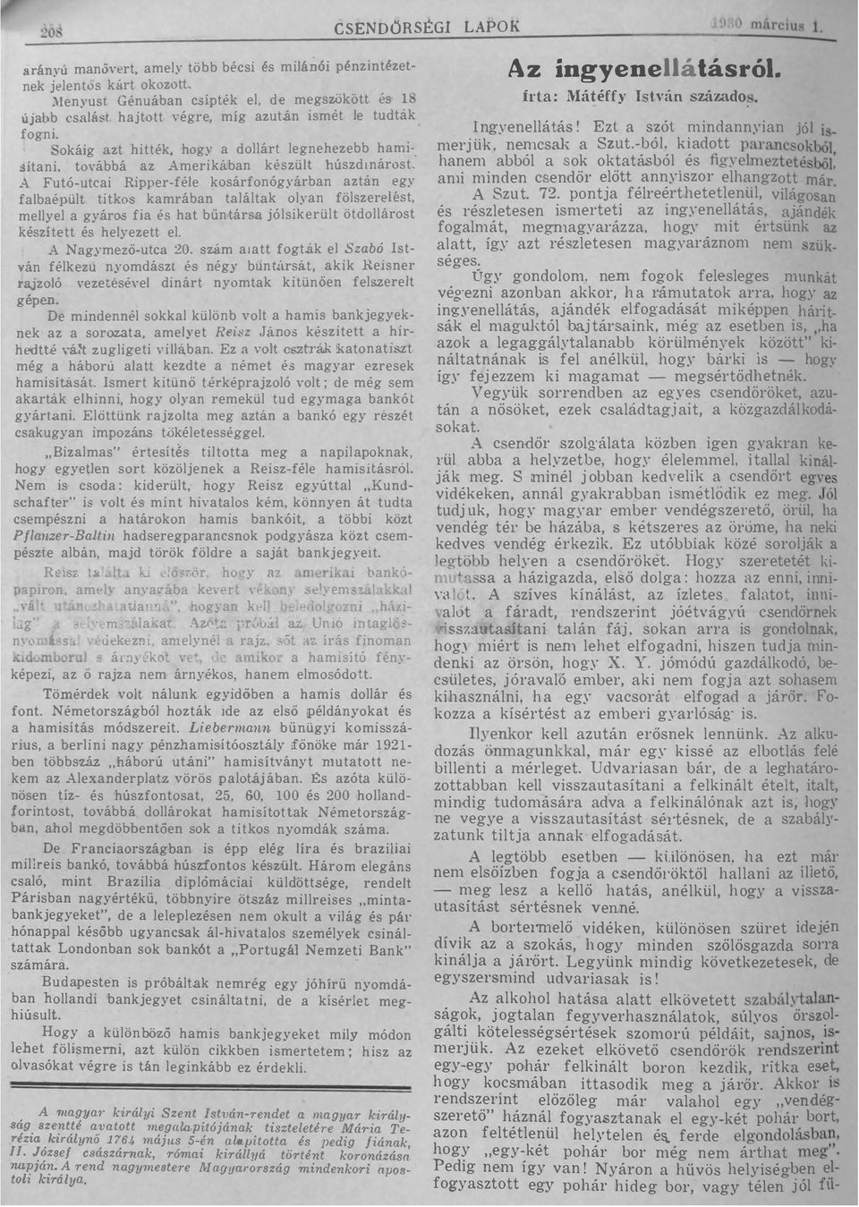 kbn készü húszd nárs Fuóuci Ripprfé ksárfnógyárbn zn gy fbépü iks kmrábn ák yn föszr s my gyárs fi és h bűn árs jósikrü ödrs készí és hyz Ngymzőuc 20 szm fgk Szbó Is ván fékzu nymdász!