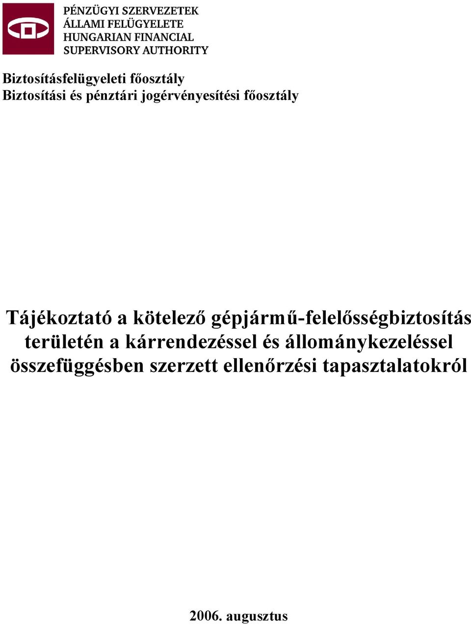 gépjármű-felelősségbiztosítás területén a kárrendezéssel és