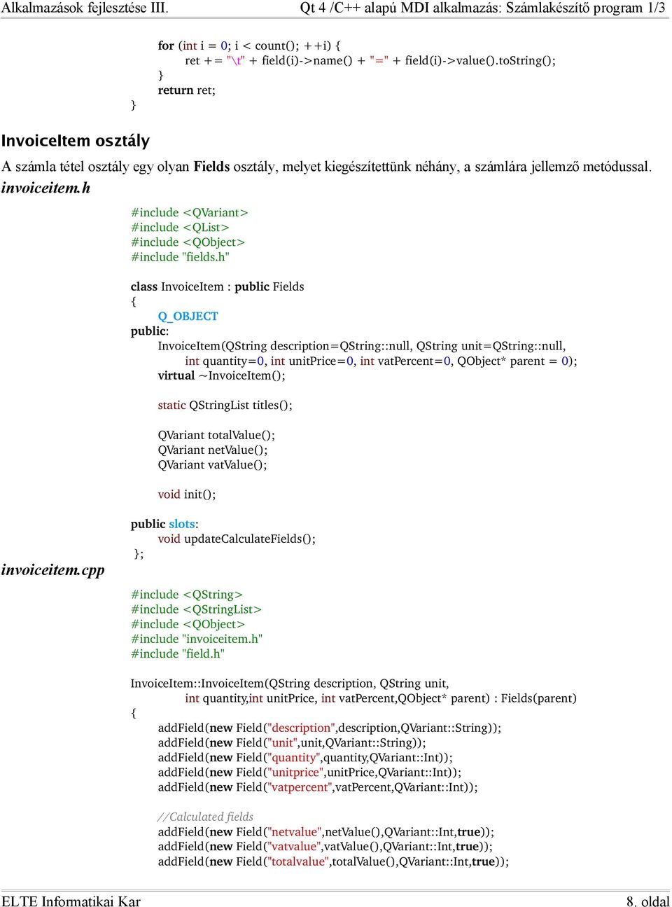 h #include <QVariant> #include <QList> #include <QObject> #include "fields.