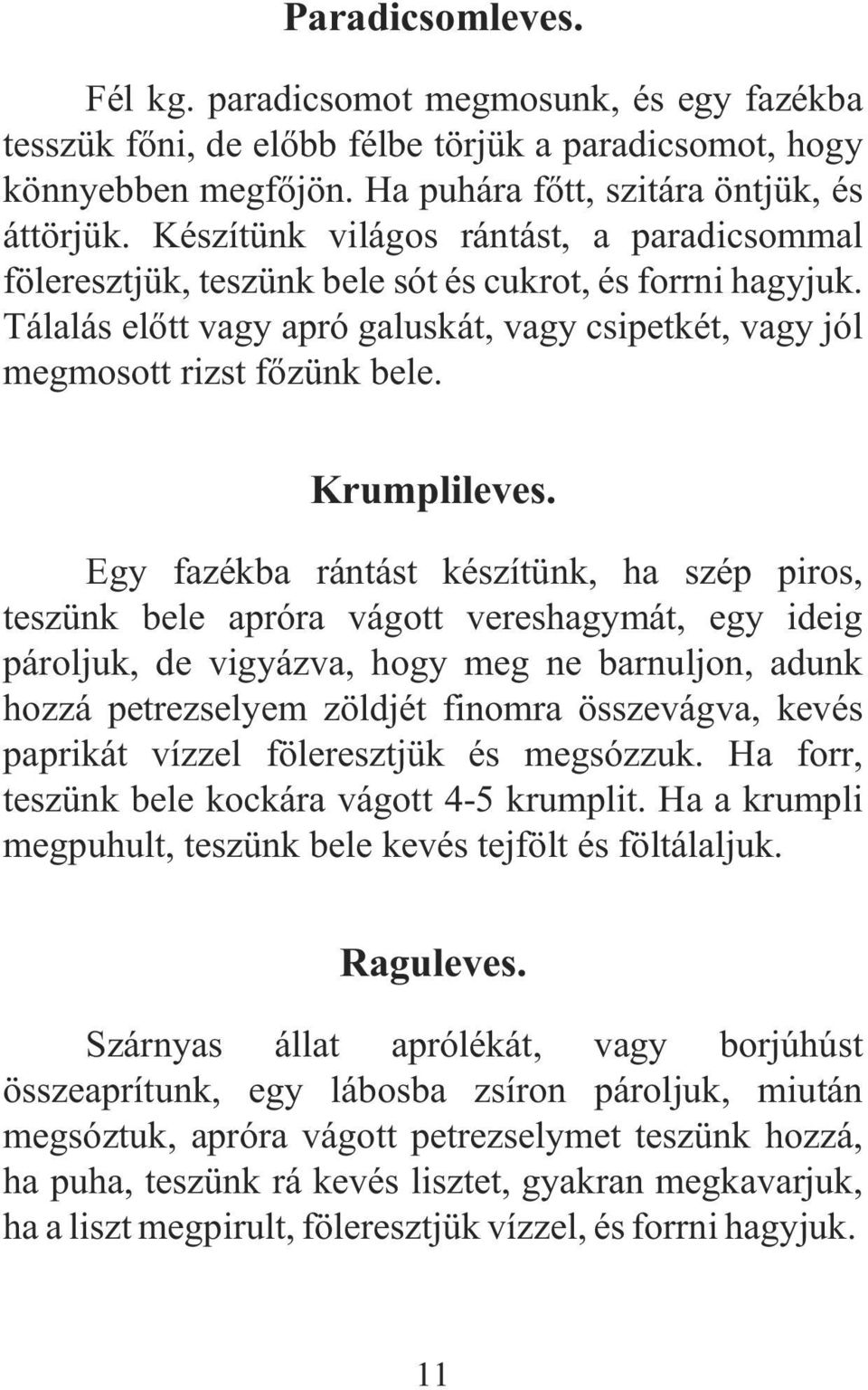 Krumplileves.