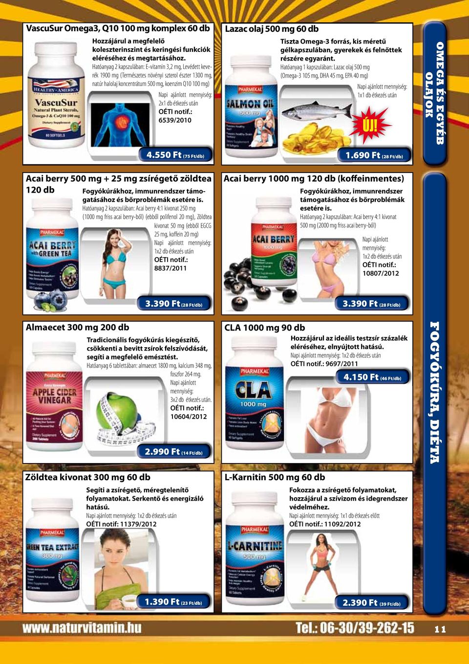 Lazac olaj 500 mg 60 db Tiszta Omega-3 forrás, kis méretű gélkapszulában, gyerekek és felnőttek részére egyaránt.
