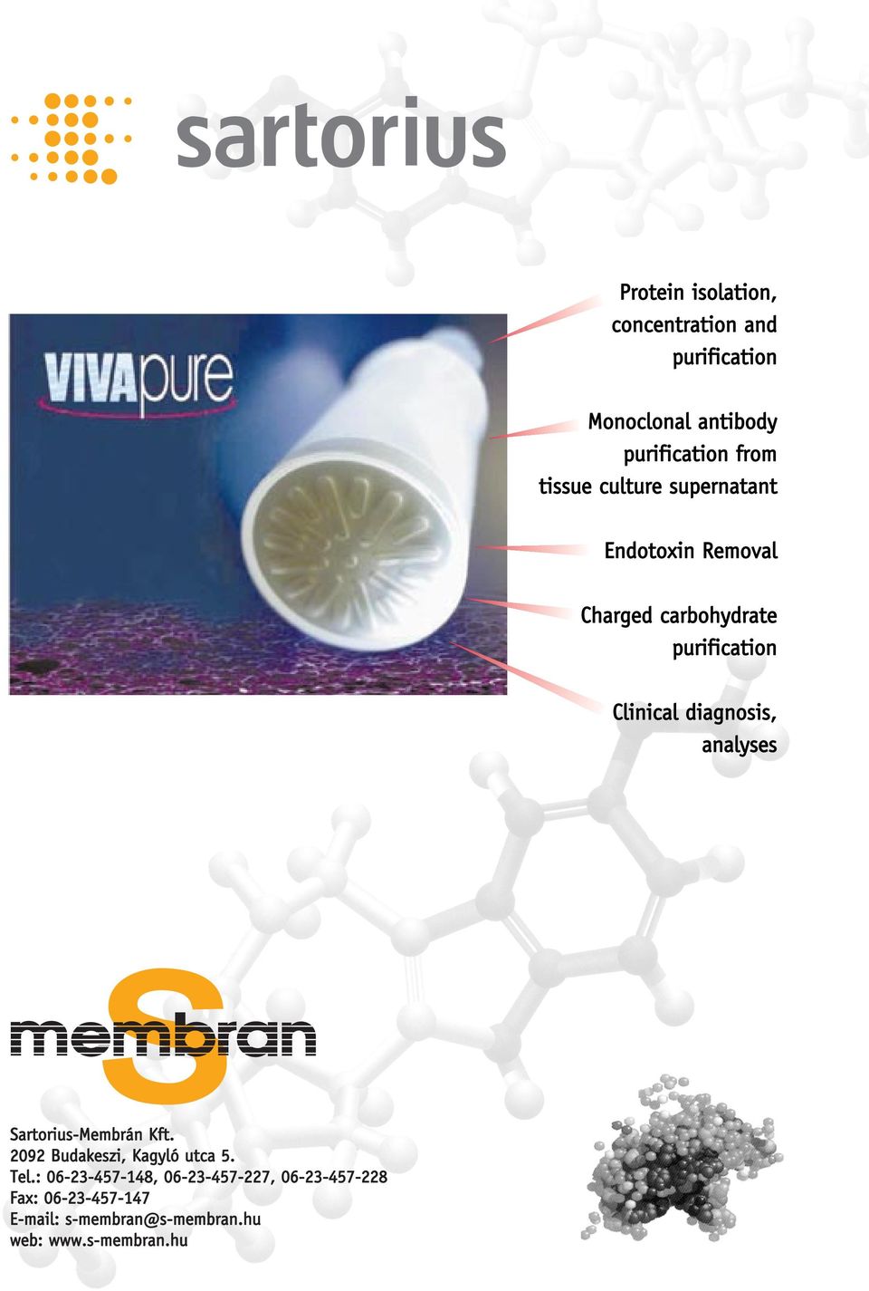 diagnosis, analyses Sartorius-Membrán Kft. 2092 Budakeszi, Kagyló utca 5. Tel.
