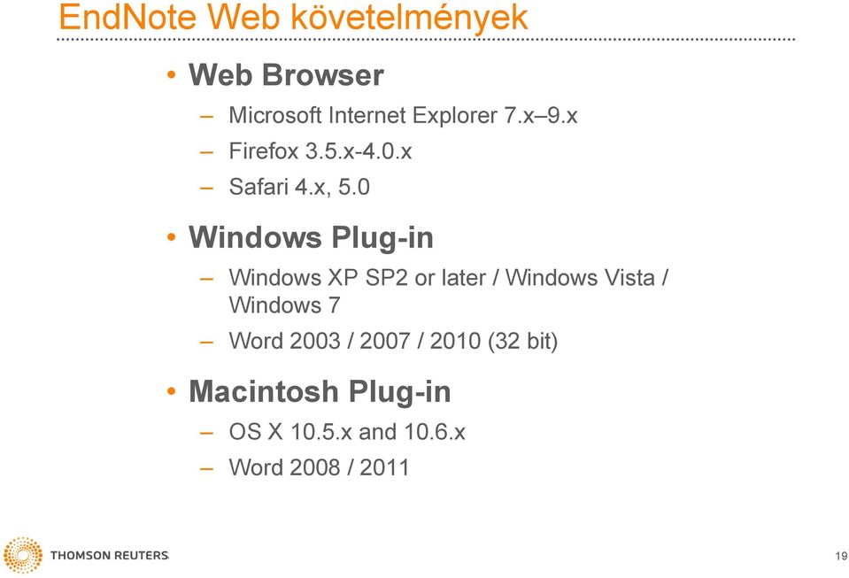 0 Windows Plug-in Windows XP SP2 or later / Windows Vista / Windows