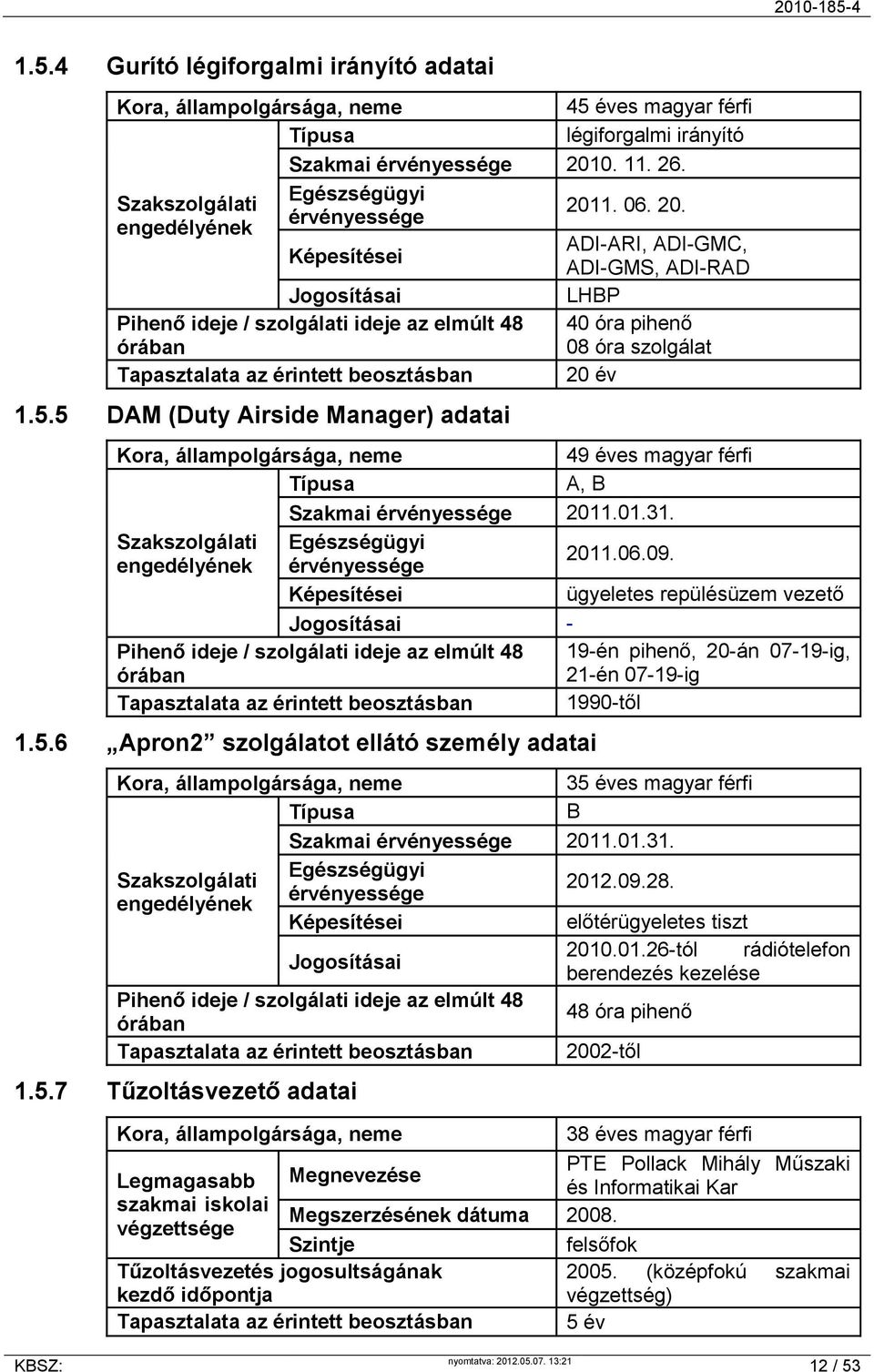 5 DAM (Duty Airside Manager) adatai 201