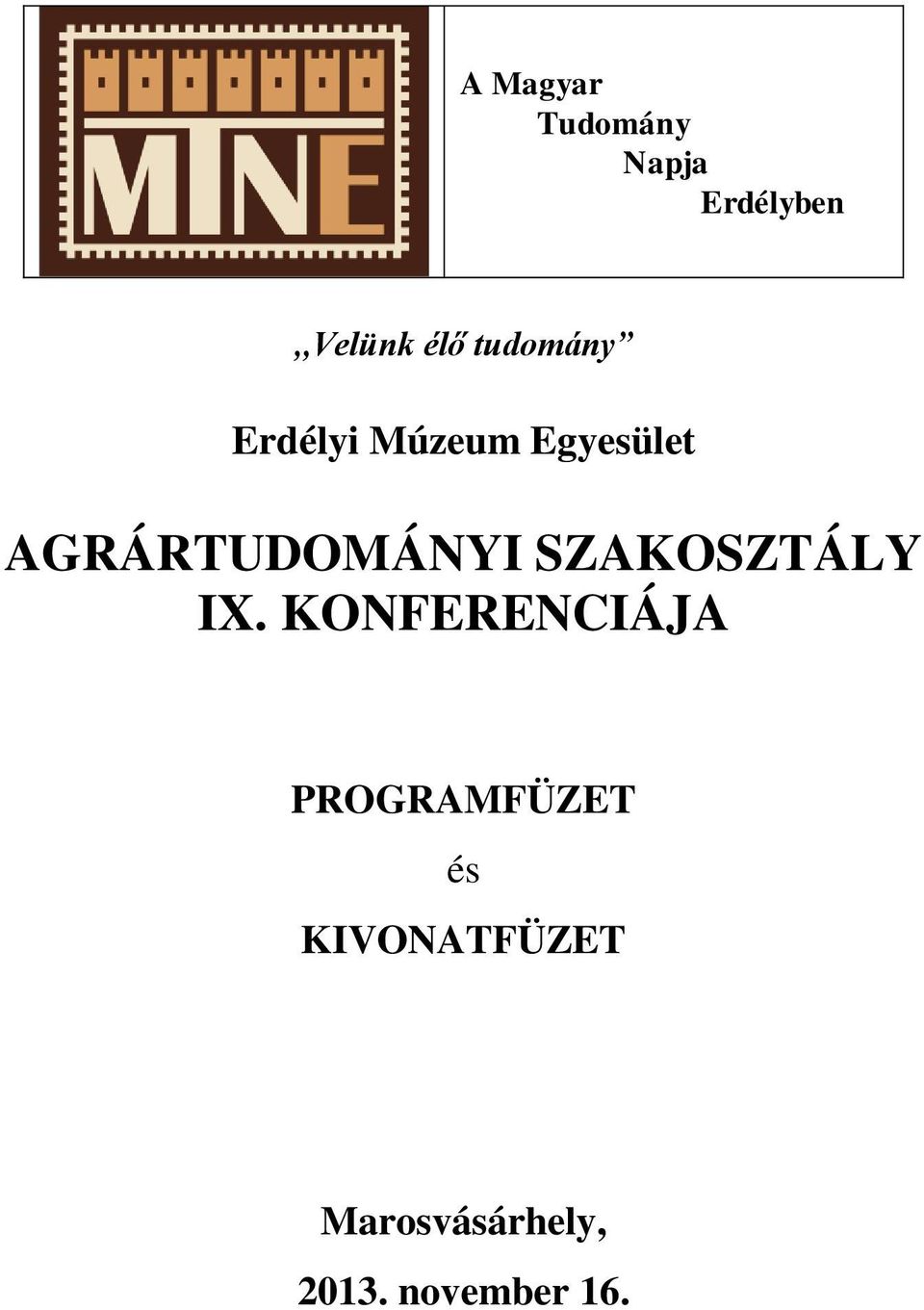 AGRÁRTUDOMÁNYI SZAKOSZTÁLY IX.