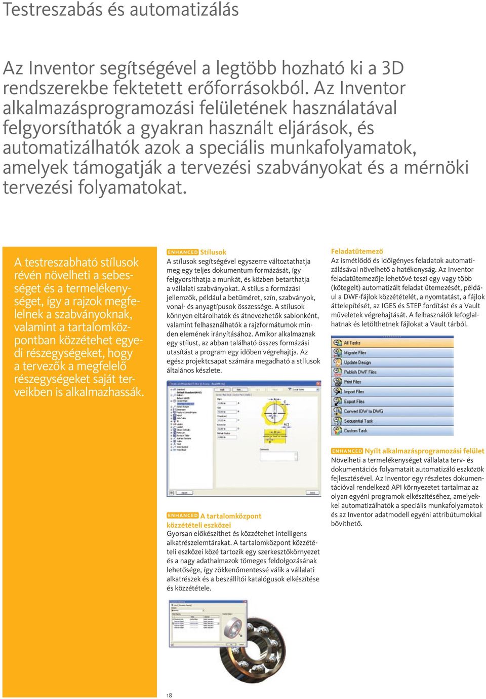 szabványokat és a mérnöki tervezési folyamatokat.