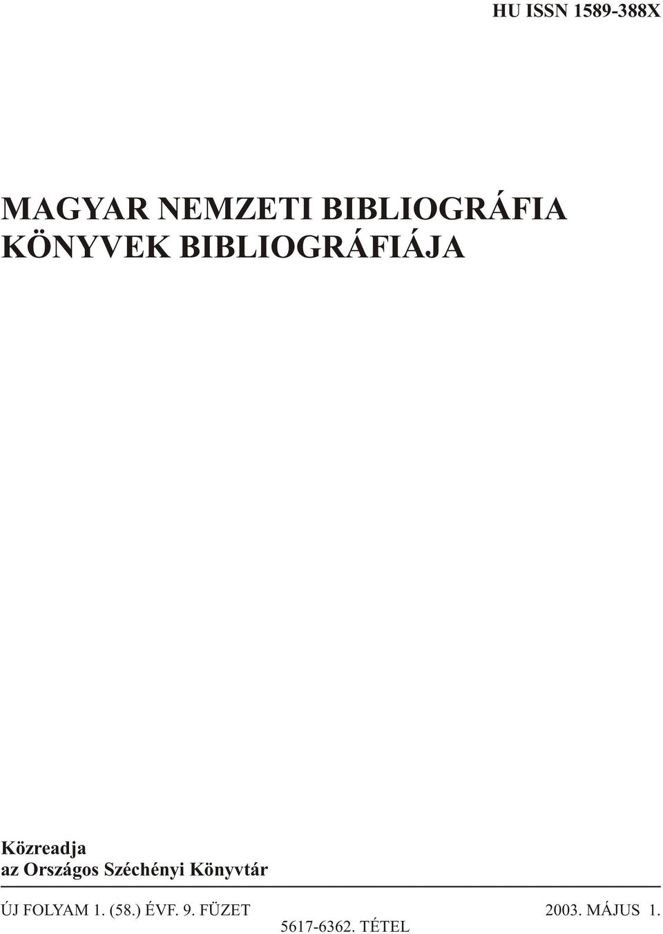 Közreadja az Országos Széchényi Könyvtár ÚJ