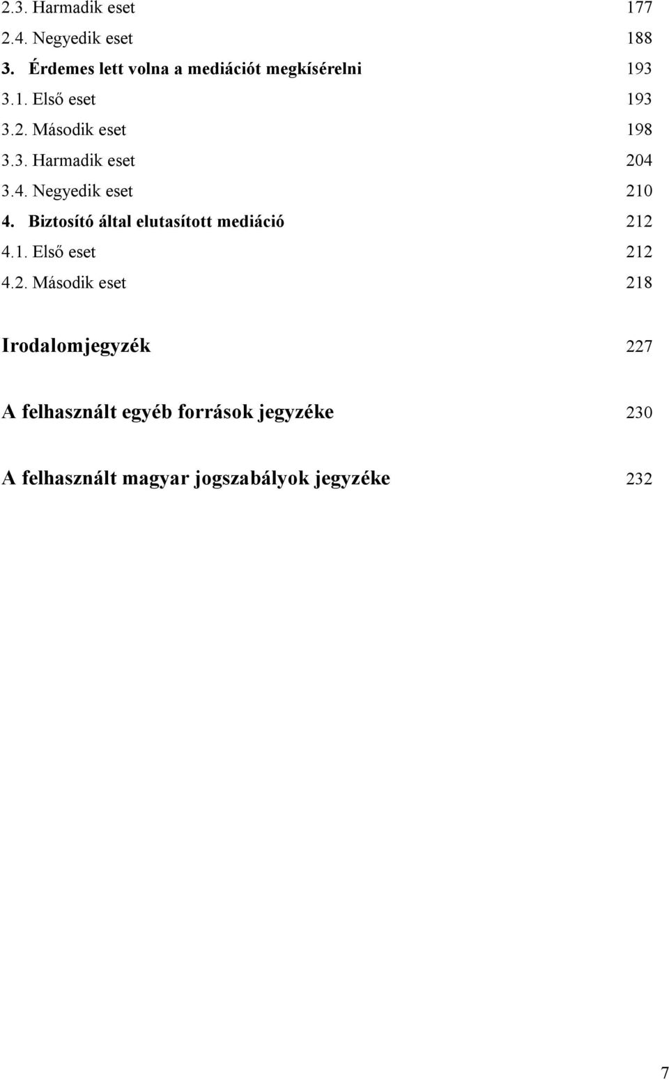 4. Negyedik eset 21