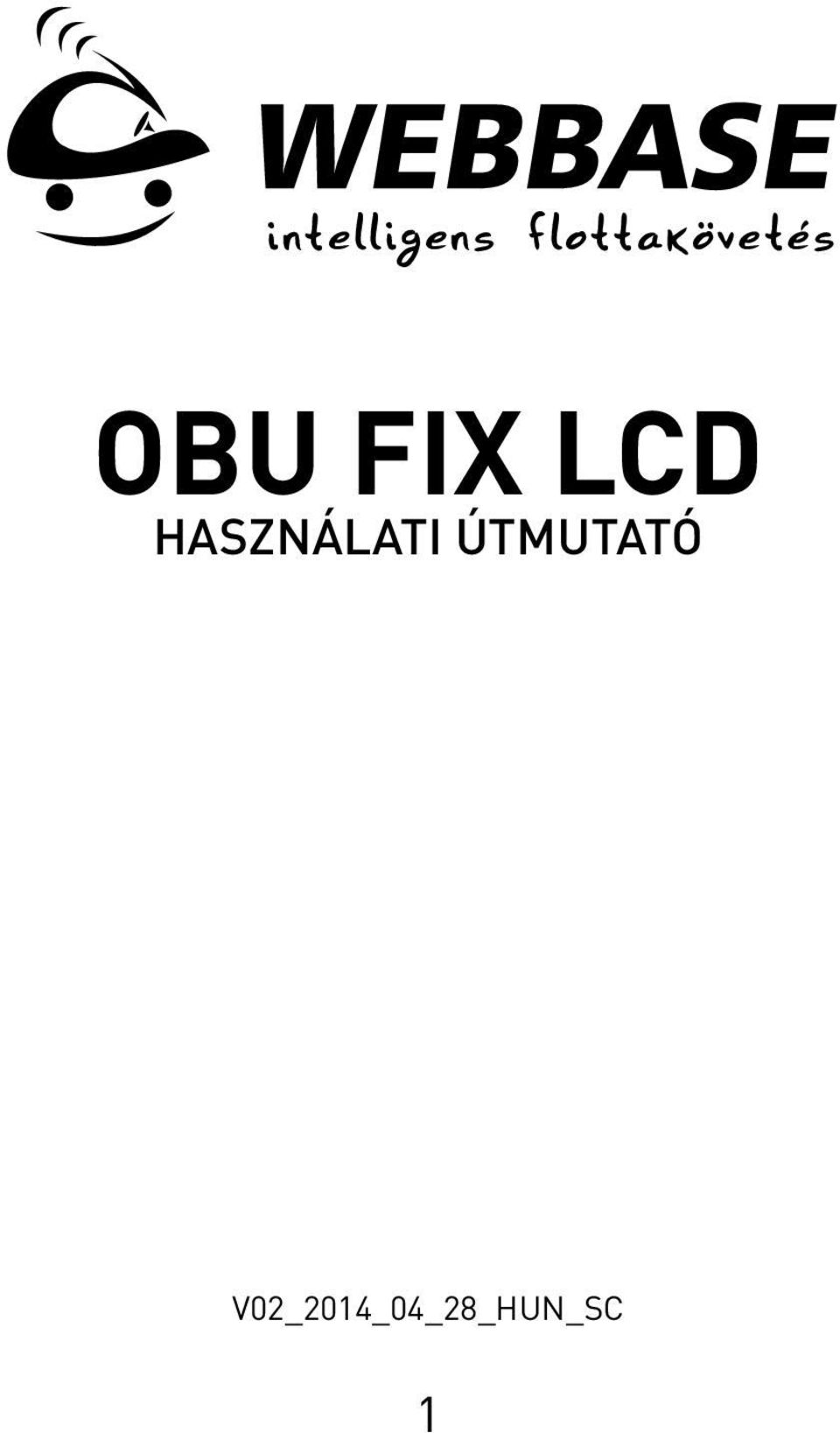 FIX LCD HASZNÁLATI