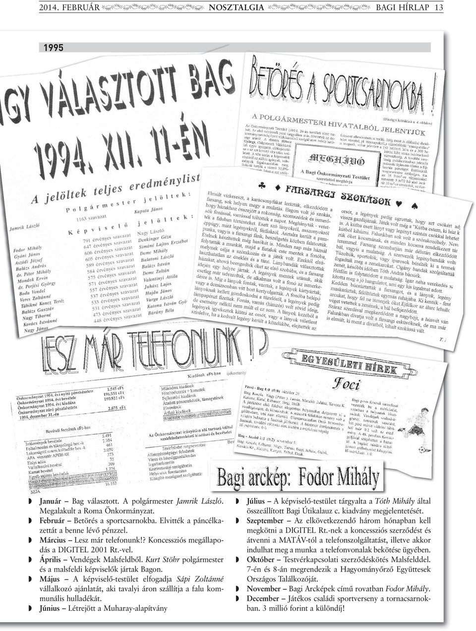 Kurt Stöhr pogármester és a masfedi képviseők jártak bagon. w Május a képviseő-testüet efogadja Sápi Zotánné váa ko zó ajánatát, aki tavayi áron száítja a fau kommunáis huadékát.