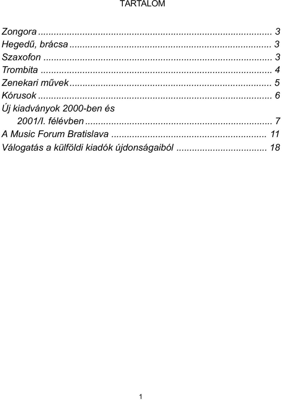 .. 6 Új kiadványok 2000-ben és 2001/I. félévben.