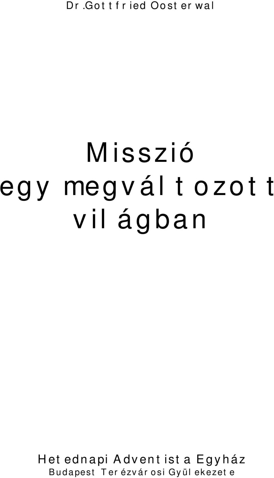 világban Hetednapi Adventista