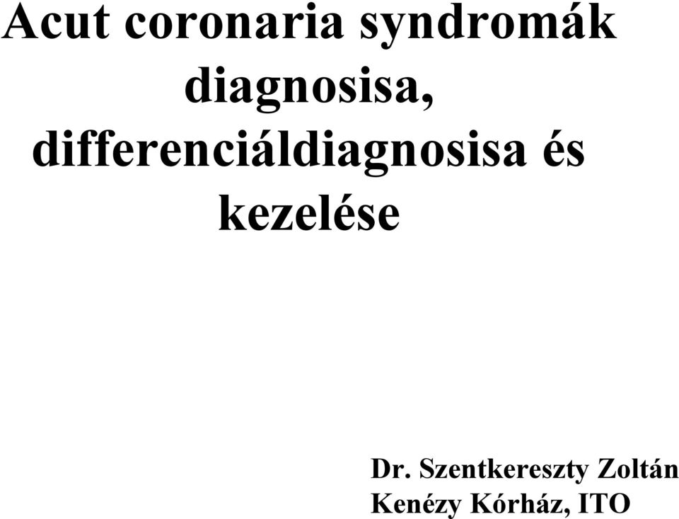 differenciáldiagnosisa és