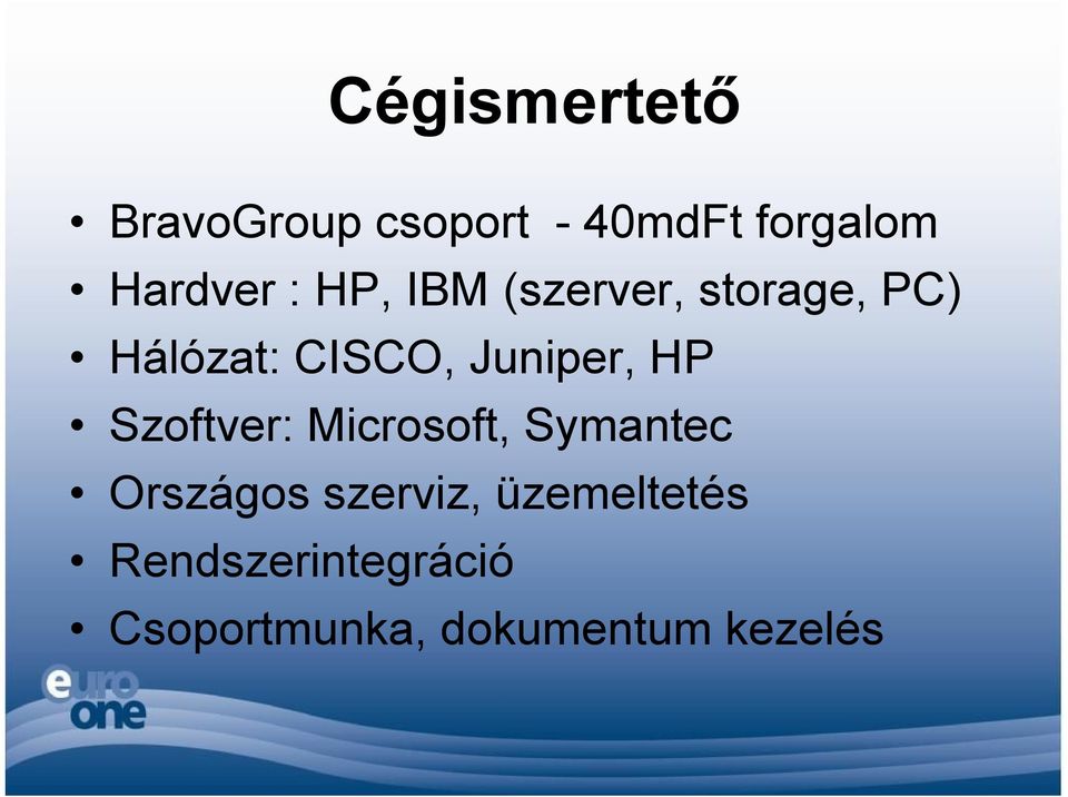 HP Szoftver: Microsoft, Symantec Országos szerviz,