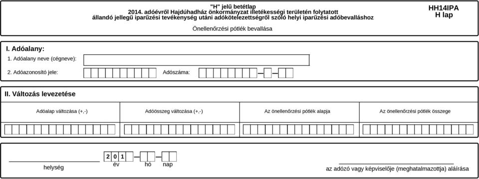 Változás levezetése Adóalap változása (+,-)