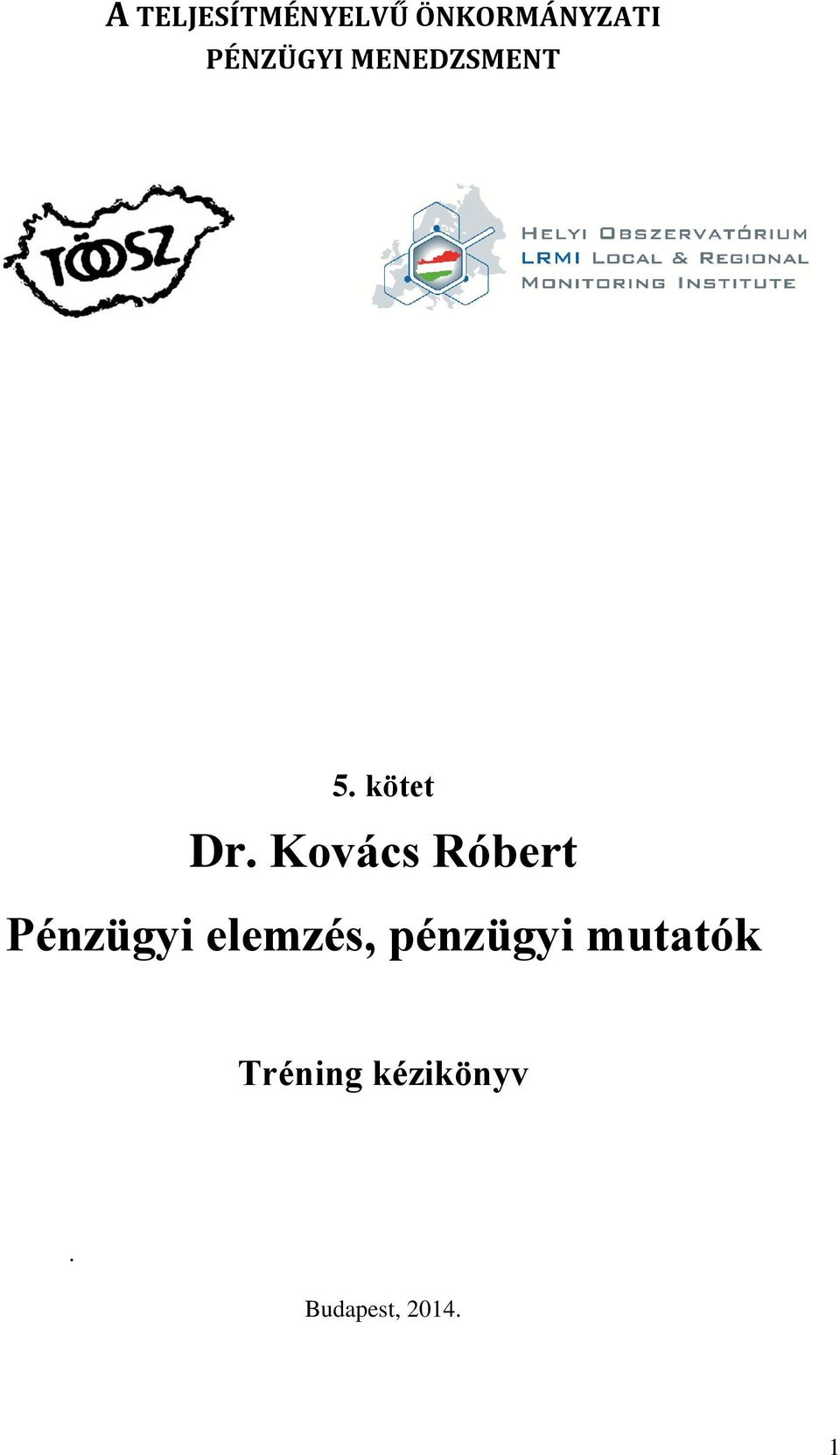 Kovács Róbert Pénzügyi elemzés,